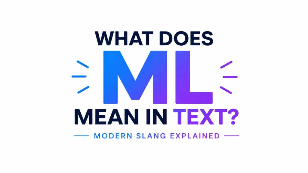 what-does-ml-mean-in-text