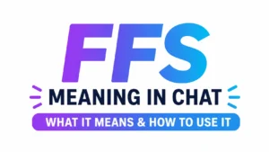 ffs-meaning-in-chat