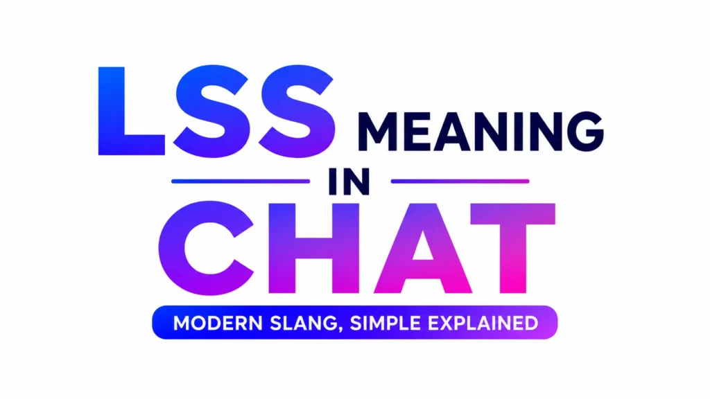lss-meaning-in-chat