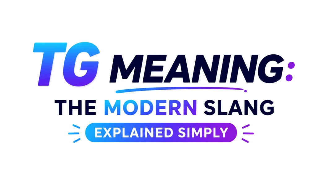 tg-meaning