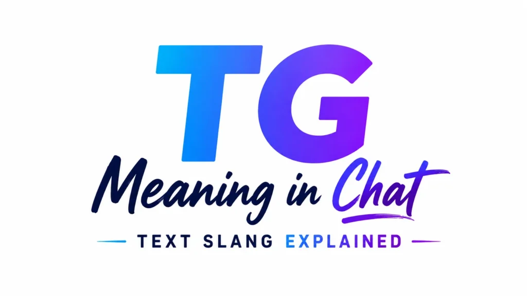 tg-meaning-in-chat