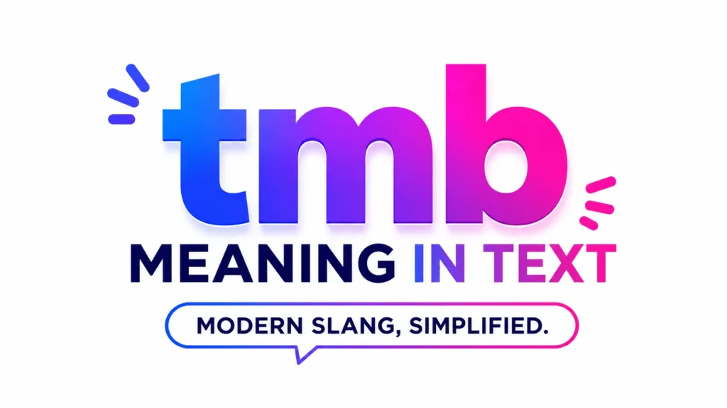 tmb-meaning-in-text