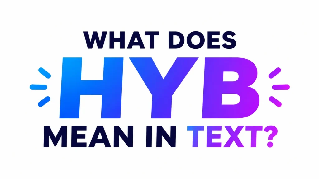 what-does-hyb-mean-in-text