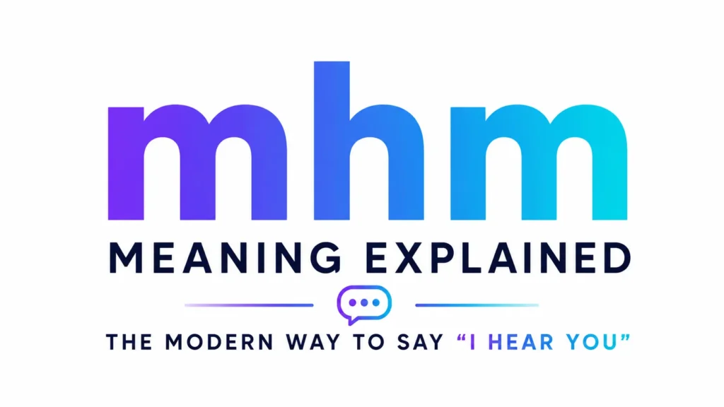 what-does-mhm-mean
