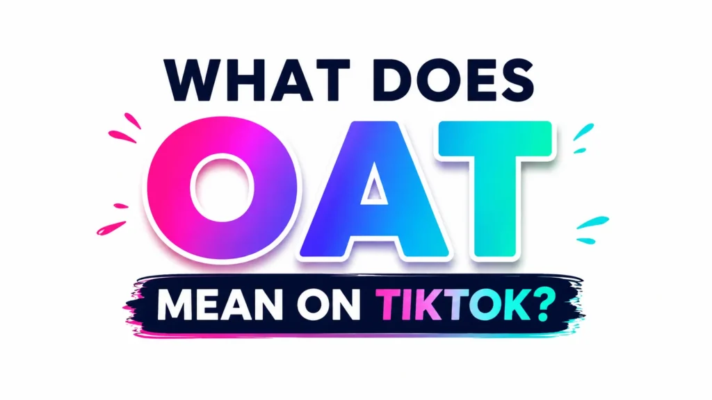 what-does-oat-mean-tiktok