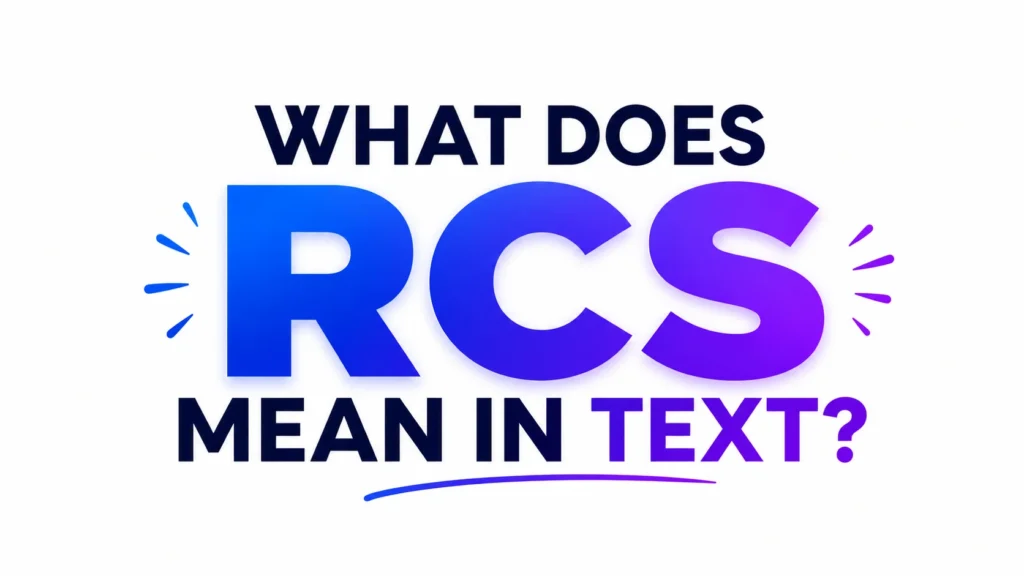 what-does-rcs-mean-in-text