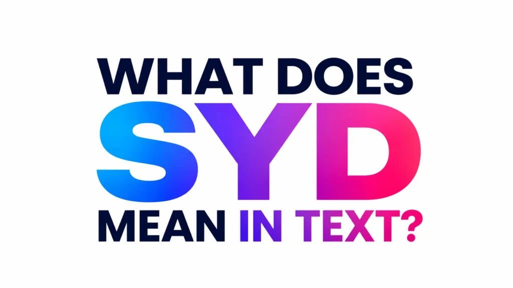 what-does-syd-mean-in-text