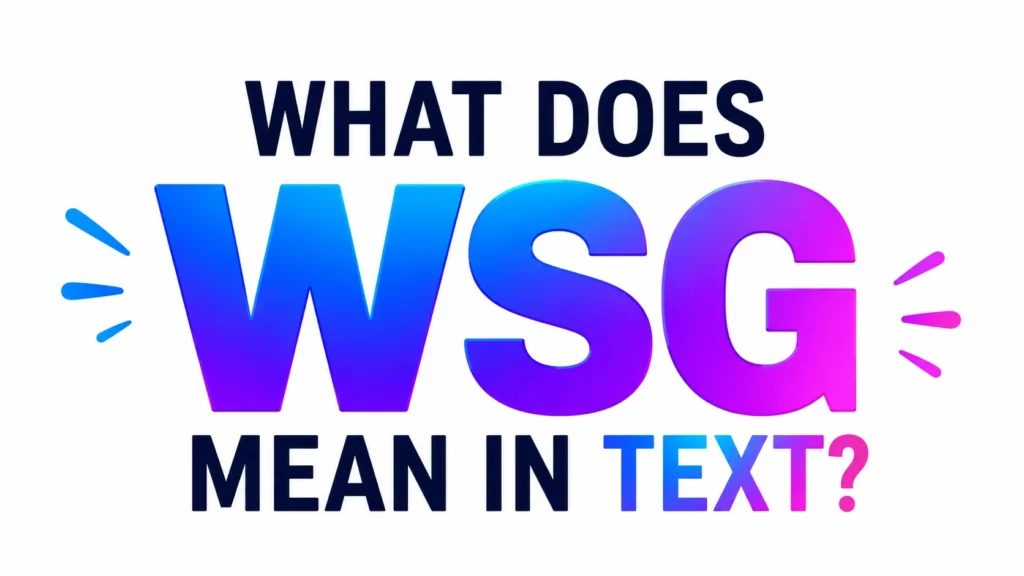 what-does-wsg-mean-in-text