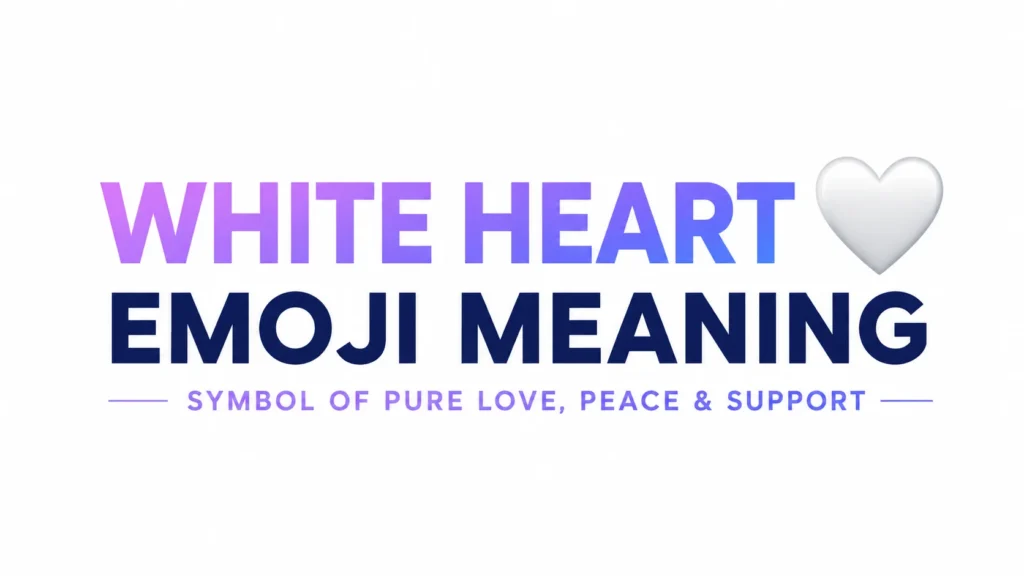 white-heart-emoji-meaning