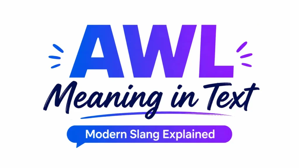 awl-meaning-in-text