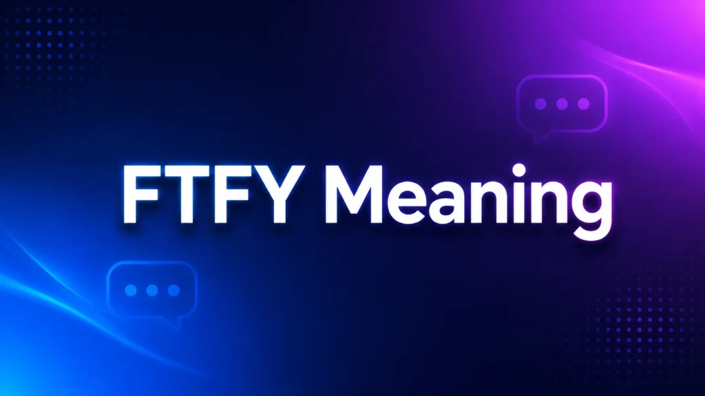 ftfy-meaning