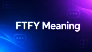 ftfy-meaning