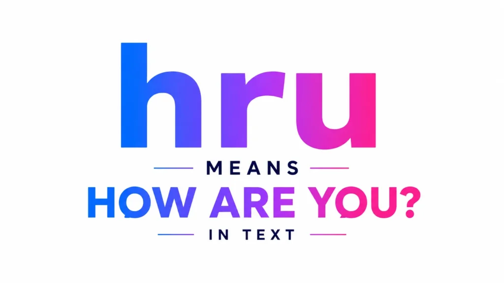 hru-meaning-in-text