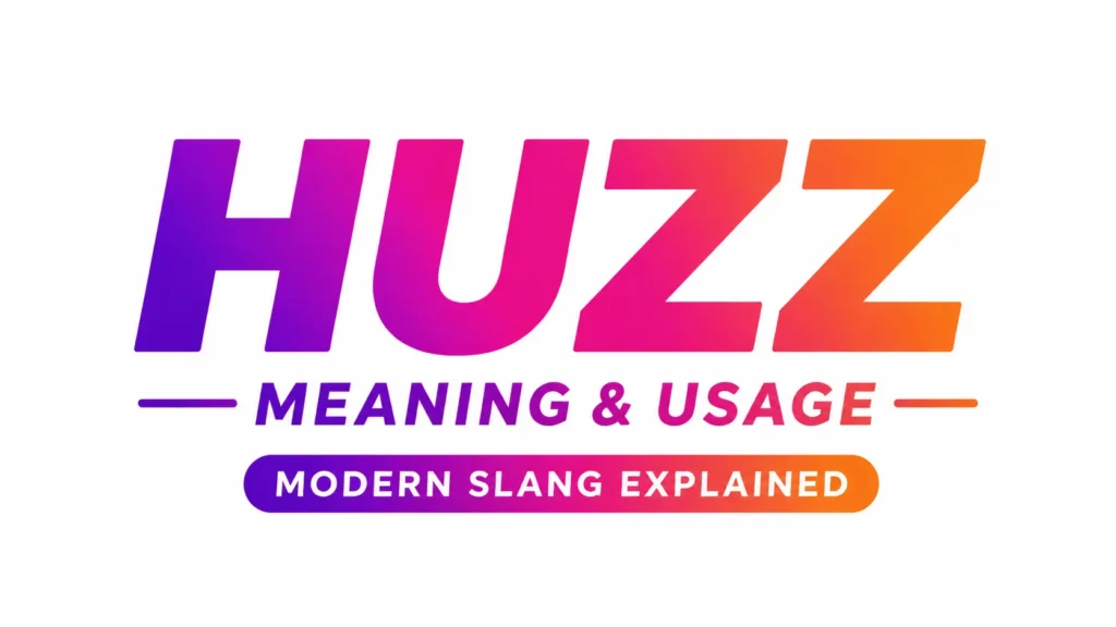 huzz-meaning
