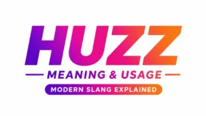 huzz-meaning