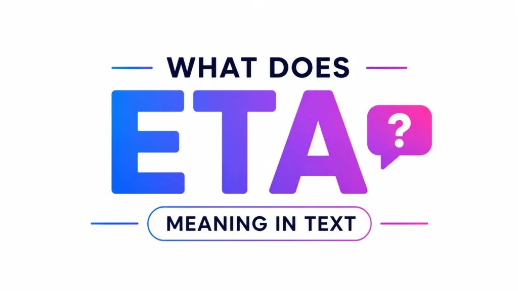 meaning-of-eta-in-text