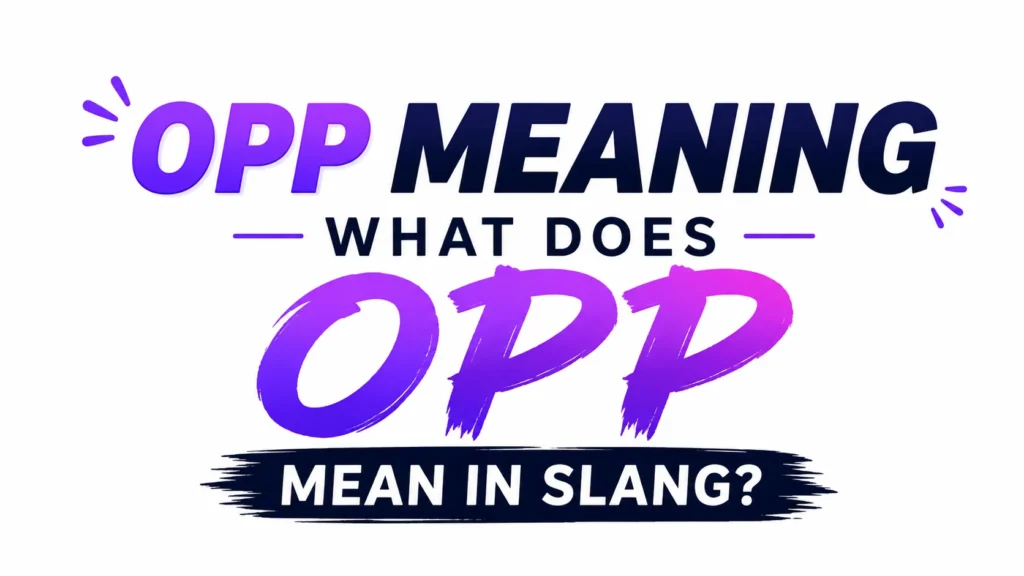 opp-meaning-slang