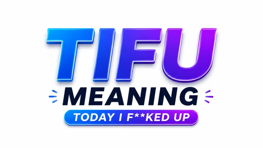 tifu-meaning