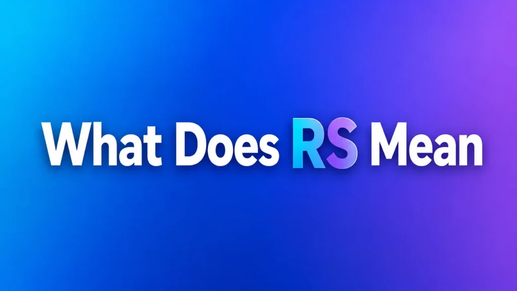 what-does-rs-mean