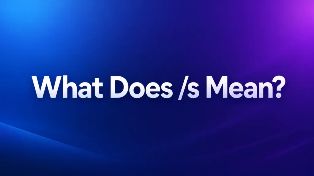 what-does-s-mean
