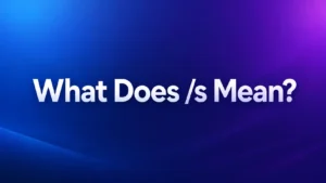 what-does-s-mean