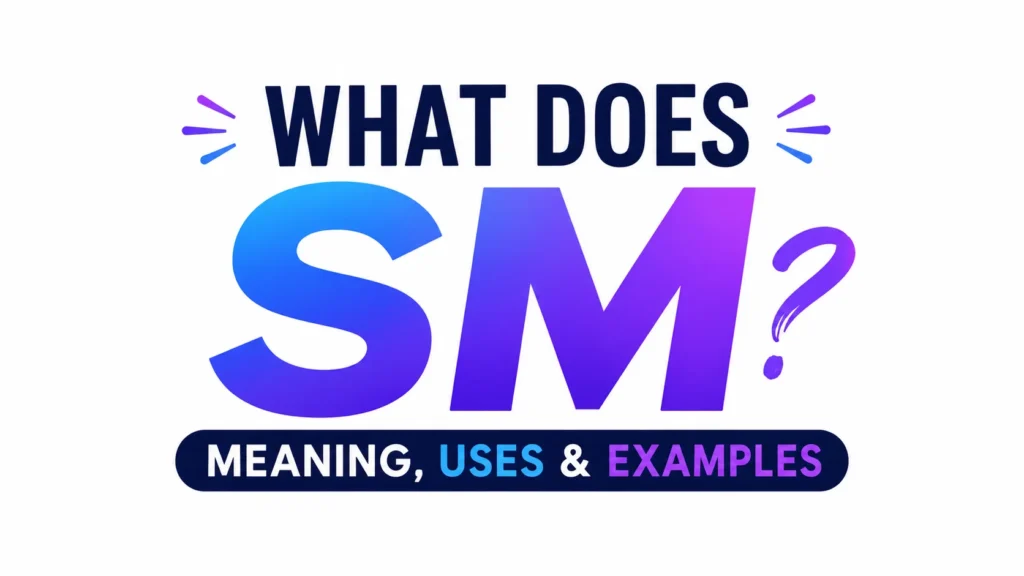 what-does-sm-mean