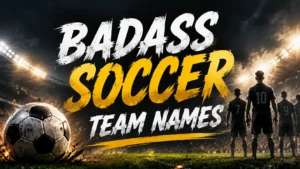 badass-soccer-team-names