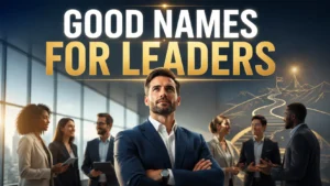 good-names-for-leaders